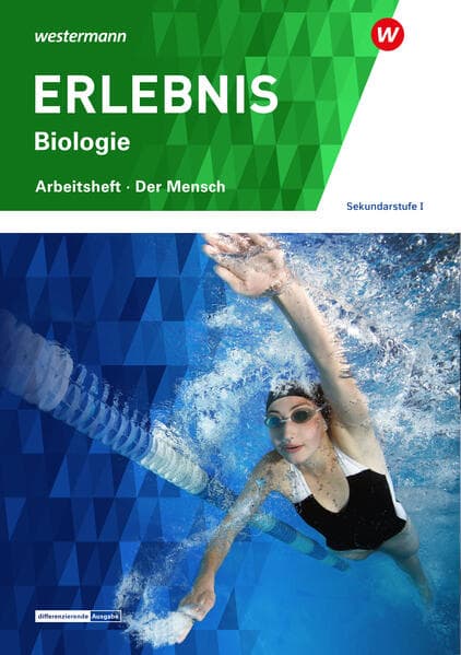 ERLEBNIS Biologie - Ausgabe für die Sekundarstufe I in der Schweiz