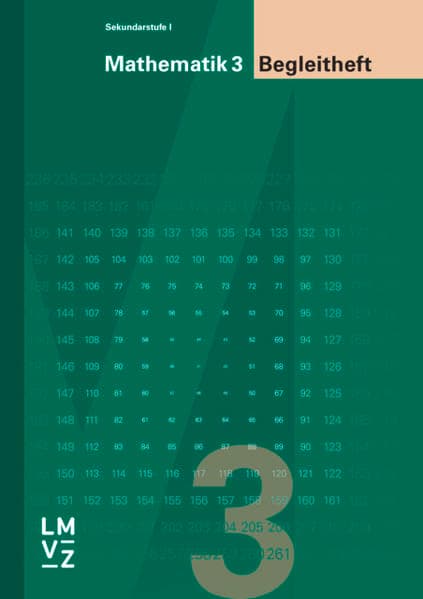 Mathematik 3 Sekundarstufe I / Begleitheft
