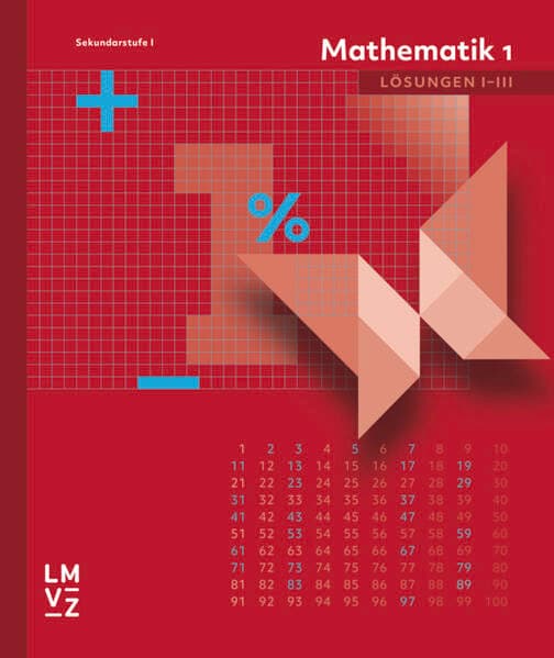 Mathematik 1 Sekundarstufe I Lösungen I-III