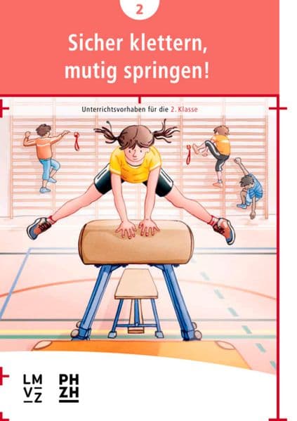 Sicher klettern, mutig springen!