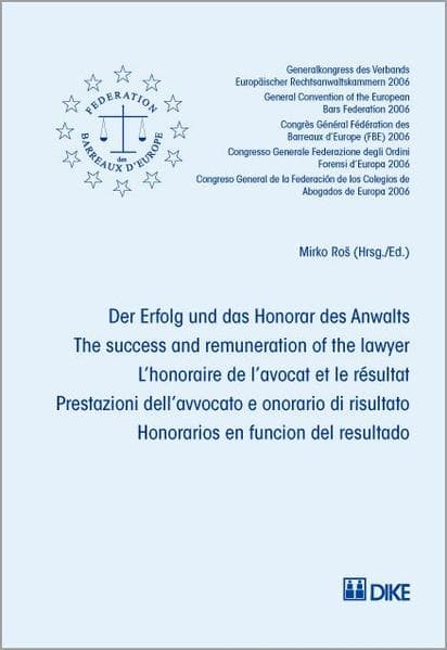 Der Erfolg und das Honorar des Anwalts, The success and remuneration of the lawyer, L'honoraire de l'avocat et le résultat