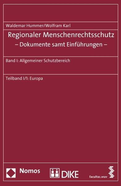 Regionaler Menschenrechtsschutz - Dokumente samt Einführungen