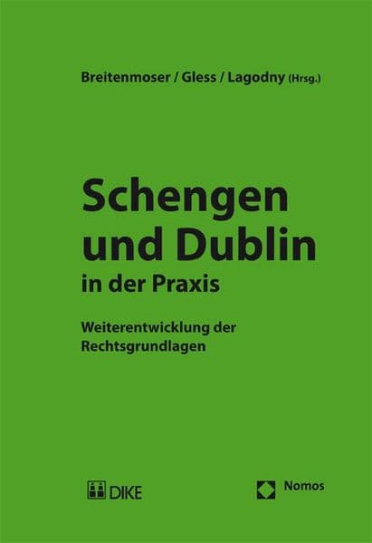 Schengen und Dublin in der Praxis
