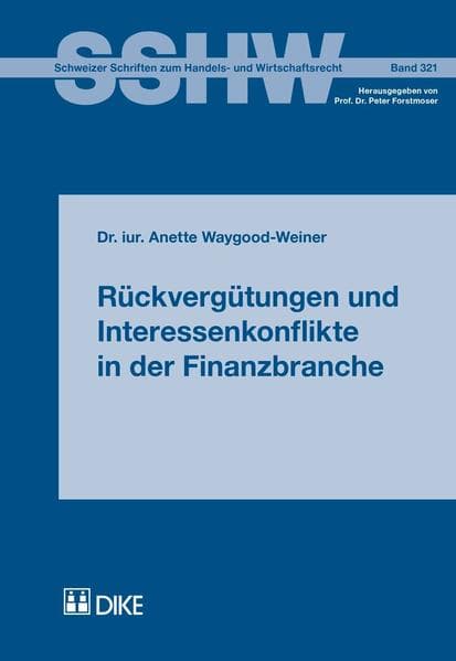 Rückvergütungen und Interessenkonflikte in der Finanzbranche