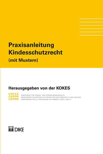 Praxisanleitung Kindesschutzrecht