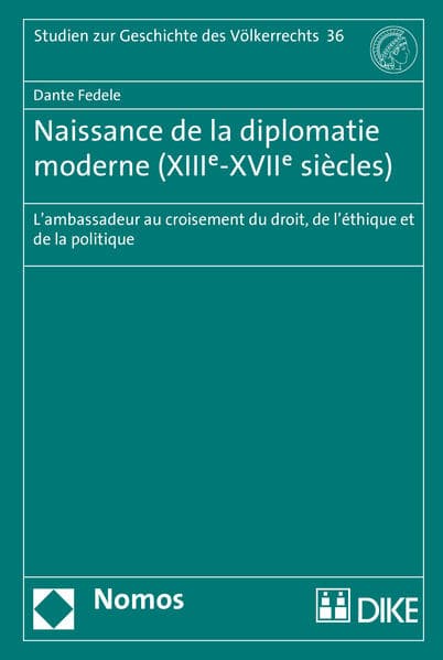 Naissance de la diplomatie moderne (XIIIe-XVIIe siècles)