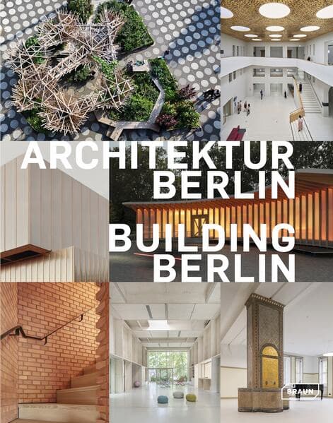 Architektur Berlin, Bd. 15 | Building Berlin, Vol. 15