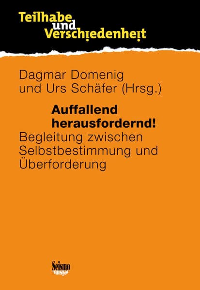 Auffallend herausfordernd!