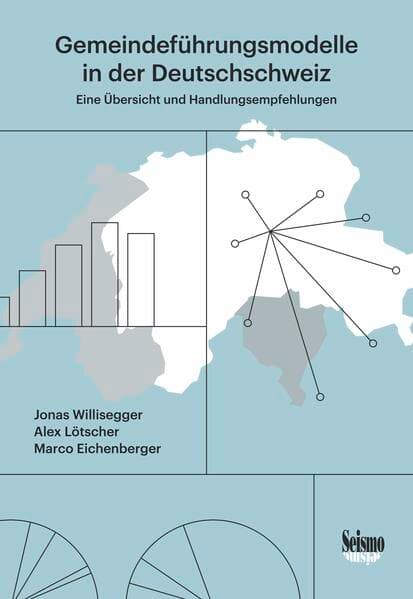 Gemeindeführungsmodelle in der Deutschschweiz