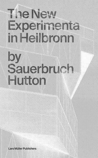 The New Experimenta in Heilbronn