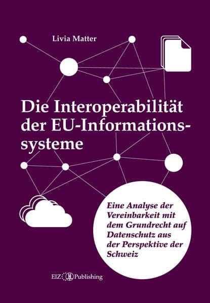 Die Interoperabilität der EU-Informationssysteme