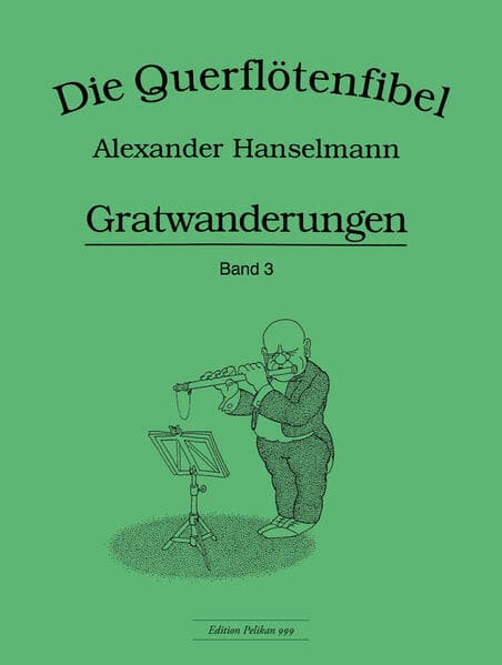 Querflötenfibel Vol. 3 - Gratwanderungen