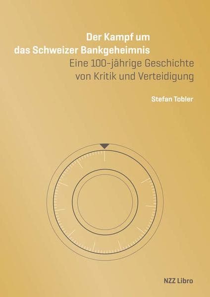 Der Kampf um das Schweizer Bankgeheimnis