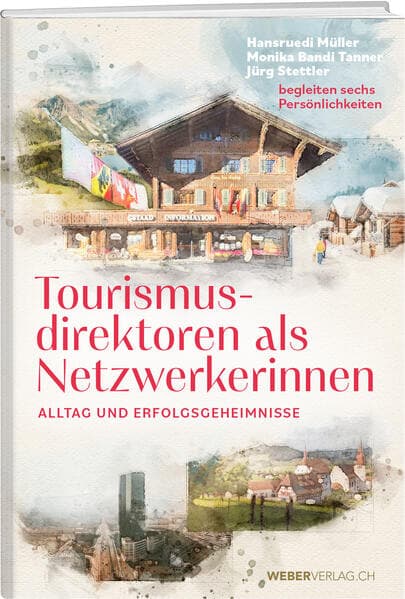 Tourismusdirektoren als Netzwerkerinnen