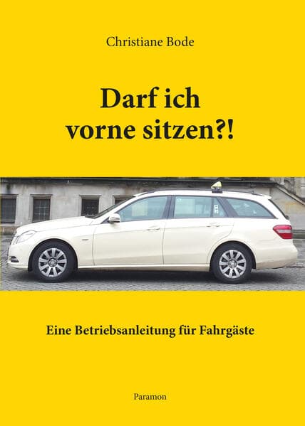 Darf ich vorne sitzen & Taxi nach Paris