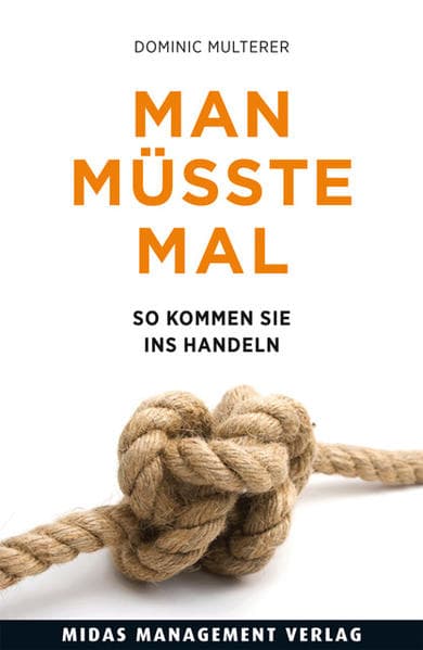 Man müsste mal …