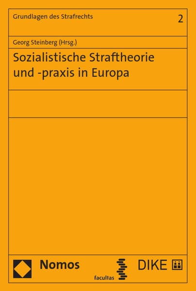 Sozialistische Straftheorie und -praxis in Europa