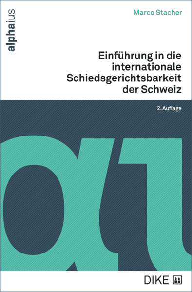 Einführung in die internationale Schiedsgerichtsbarkeit der Schweiz