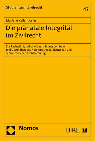 Die pränatale Integrität im Zivilrecht