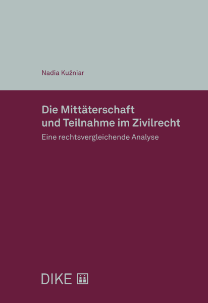 Die Mittäterschaft und Teilnahme im Zivilrecht