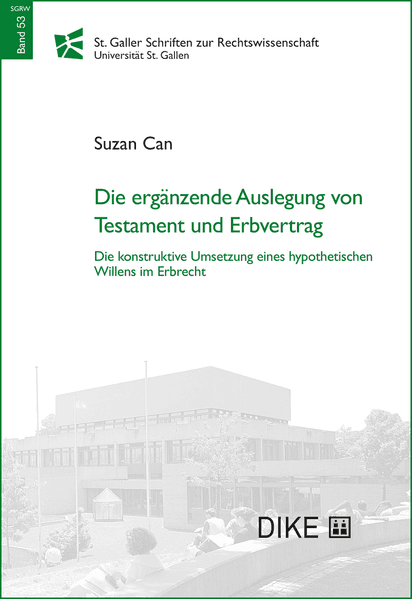 Die ergänzende Auslegung von Testament und Erbvertrag