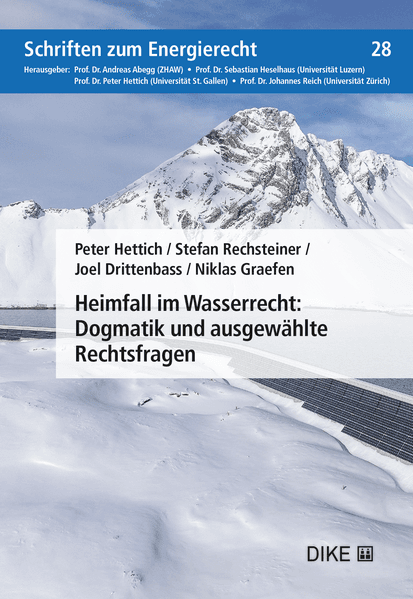 Heimfall im Wasserrecht: Dogmatik und ausgewählte Rechtsfragen