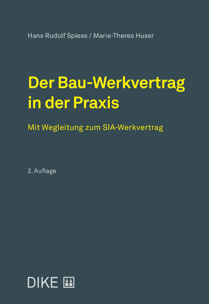 Der Bau-Werkvertrag in der Praxis