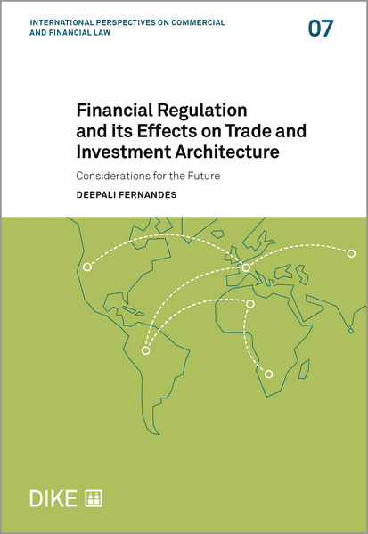 Financial regulation and its Effects on the Trade and Investment Architecture