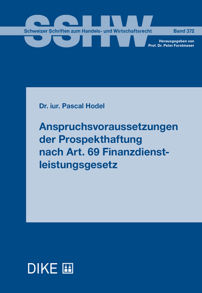 Anspruchsvoraussetzungen der Prospekthaftung nach Art. 69 Finanzdienstleistungsgesetz