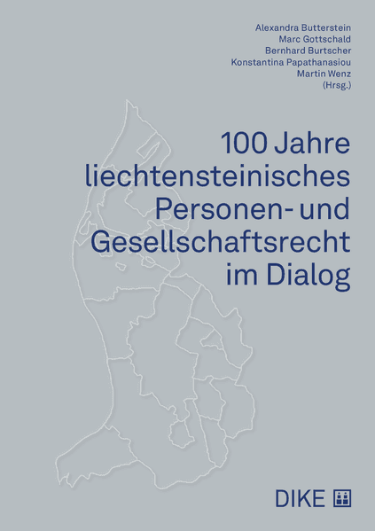 100 Jahre liechtensteinisches Personen- und Gesellschaftsrecht im Dialog