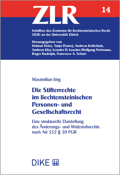Die Stifterrechte im liechtensteinischen Personen- und Gesellschaftsrecht