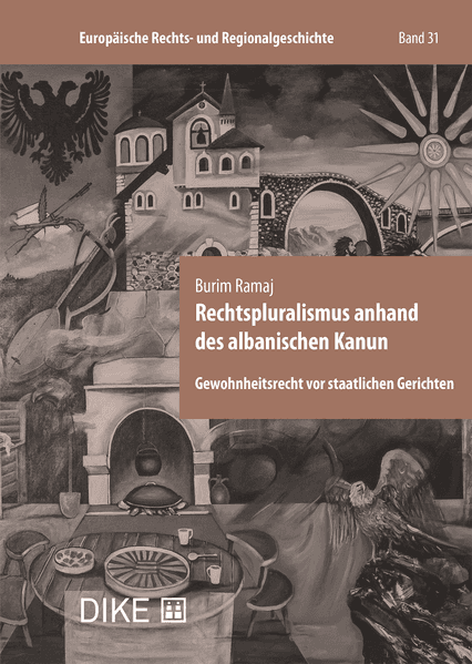 Rechtspluralismus anhand des albanischen Kanun