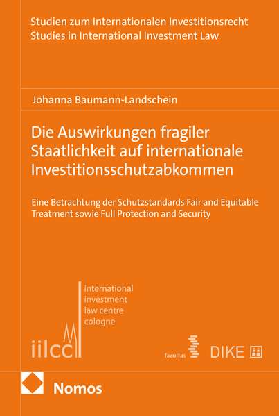 Die Auswirkungen fragiler Staatlichkeit auf internationale Investitionsschutzabkommen