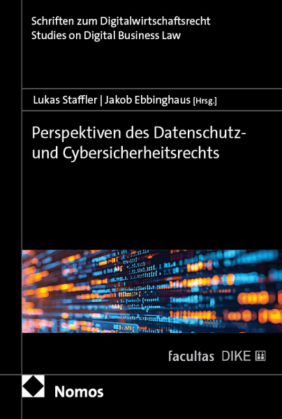 Perspektiven des Datenschutz- und Cybersicherheitsrechts rechtlicher Perspektive
