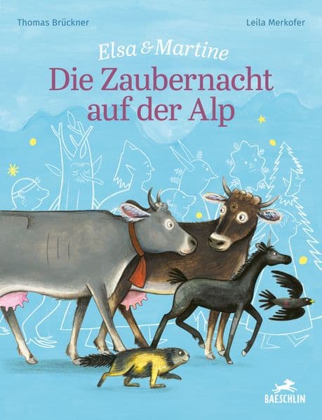 Die Zaubernacht auf der Alp