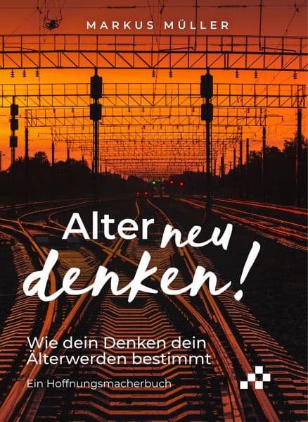 Alter neu denken!