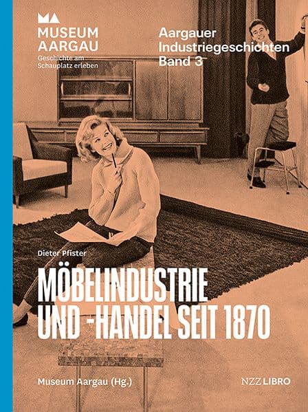 Möbelindustrie und -handel seit 1870