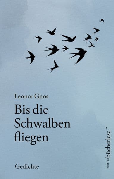 Bis die Schwalben fliegen