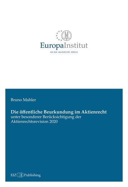 Die öffentliche Beurkundung im Aktienrecht