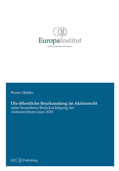 Die öffentliche Beurkundung im Aktienrecht