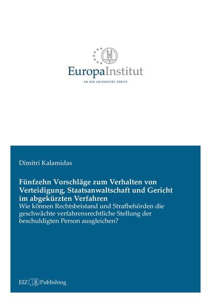 Fünfzehn Vorschläge zum Verhalten von Verteidigung, Staatsanwaltschaft und Gericht im abgekürzten Verfahren