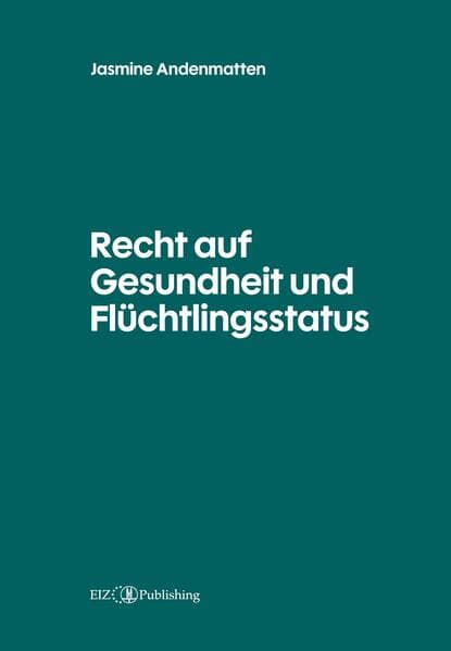 Recht auf Gesundheit und Flüchtlingsstatus