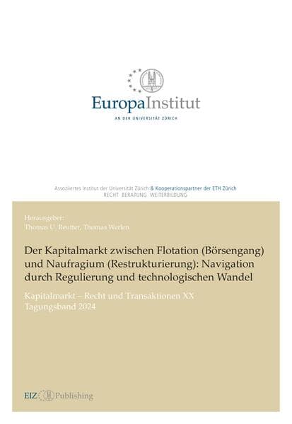 Der Kapitalmarkt zwischen Flotation (Börsengang) und Naufragium (Restrukturierung): Navigation durch Regulierung und technologischen Wandel