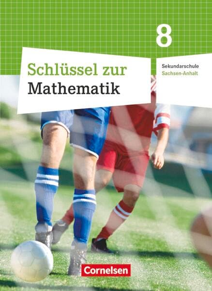 Schlüssel zur Mathematik - Sekundarschule Sachsen-Anhalt - 8. Schuljahr