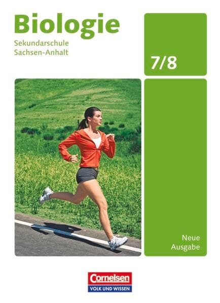 Biologie - Ausgabe Volk und Wissen - Sekundarschule Sachsen-Anhalt - Neue Ausgabe - 7./8. Schuljahr