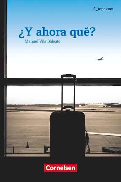 A tope - Spanisch Spätbeginner - Ausgabe 2010