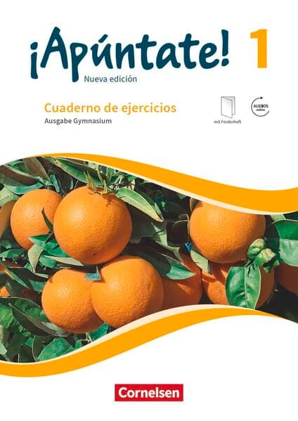 ¡Apúntate! - Spanisch als 2. Fremdsprache - Ausgabe 2016 - Band 1
