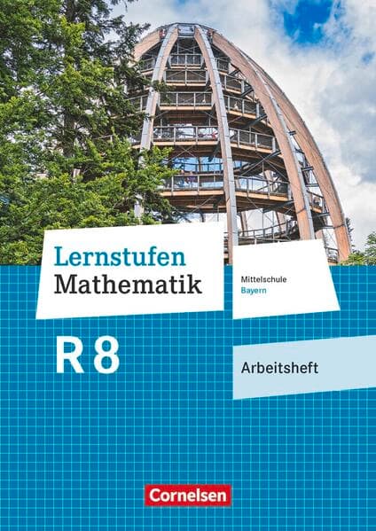 Lernstufen Mathematik - Mittelschule Bayern 2017 - 8. Jahrgangsstufe