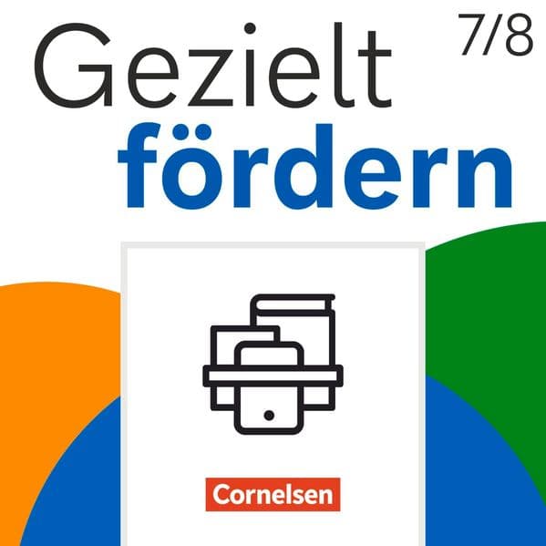 Gezielt fördern - Lern- und Übungshefte Deutsch 2025 - 7./8. Schuljahr