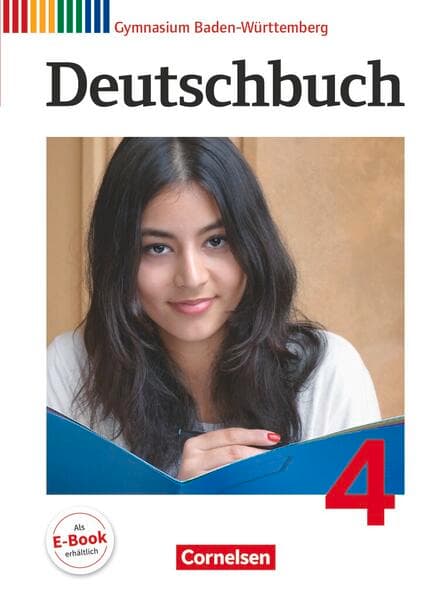 Deutschbuch Gymnasium - Baden-Württemberg - Bildungsplan 2016 - Band 4: 8. Schuljahr
